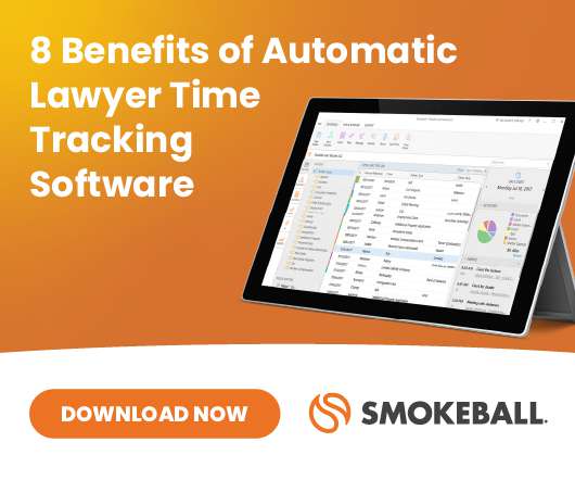 8 Benefits of Automatic Lawyer Time-Tracking Software
